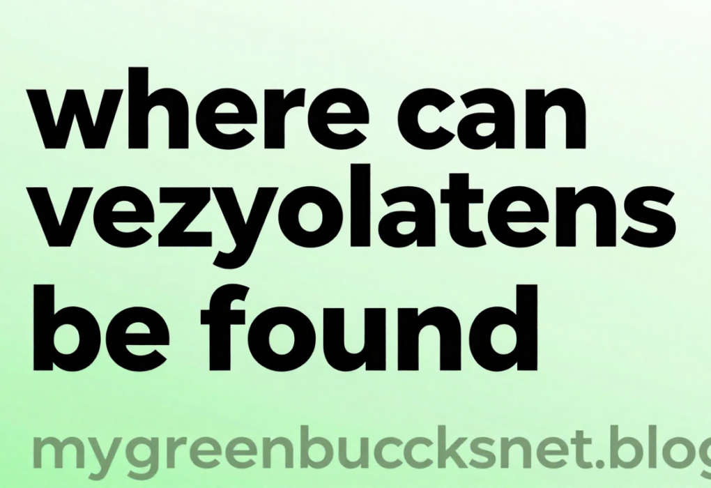 where can vezyolatens be found