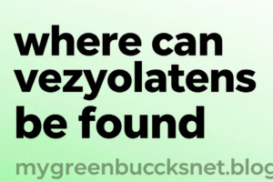 where can vezyolatens be found